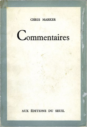 commentaires chris marker
